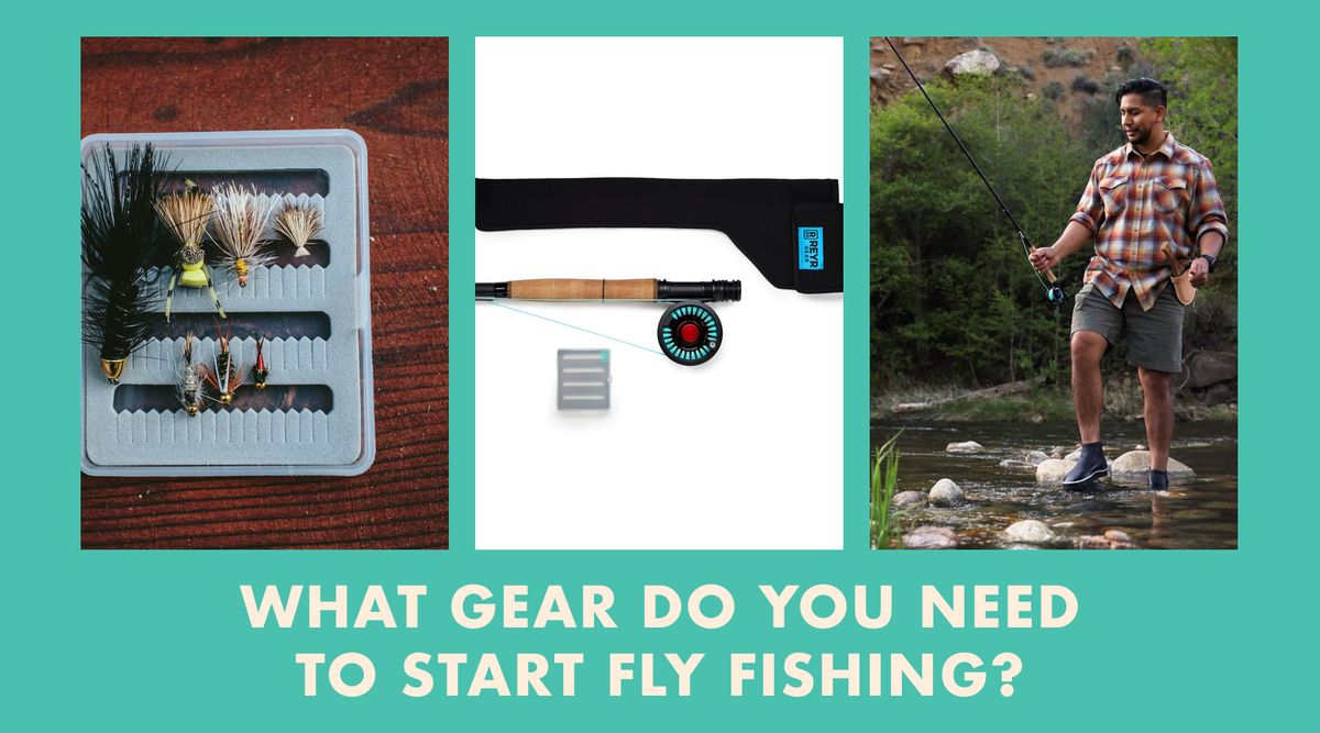 What Gear Do You Need to Start Fly Fishing?